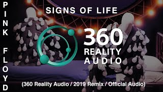 Pink Floyd - Signs Of Life (360 Reality Audio / 2019 Remix / Live)