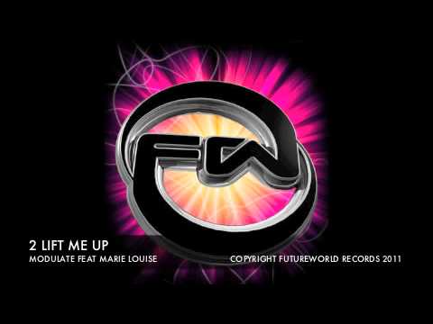 2 LIFT ME UP - MODULATE FEAT MARIE LOUISE