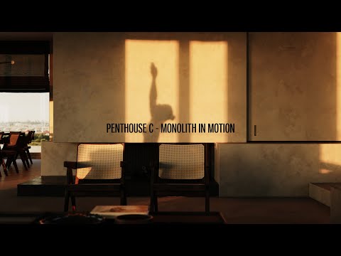 Penthouse C Animation - Monolith In Motion