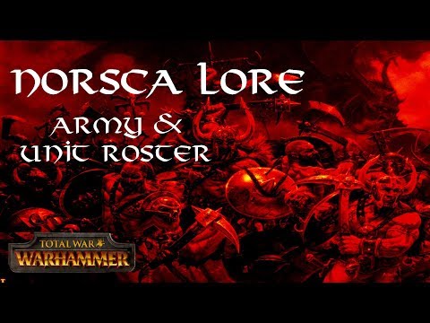 Total war: Warhammer Norsca lore Army and Unit Roster