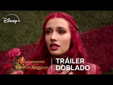 Descendientes: Un malvado País de las Maravillas | Tráiler Doblado | Disney+
