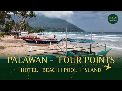 Four Points by Sheraton Palawan Puerto Princesa Review & Saban Beach
