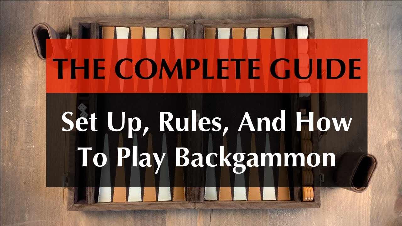 Complete Guide to Backgammon: set up, rules, and how to play - BackgammonHQ