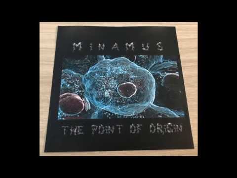 Minamus - Point of Origin (?)