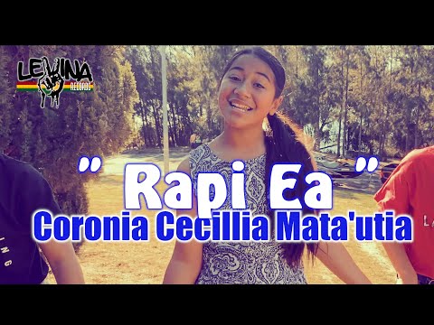 Coronia Cecillia Mata'utia - Rapi Ea (Official Music Video)