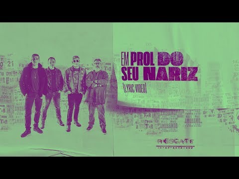 Em Prol Do Seu Nariz - Resgate