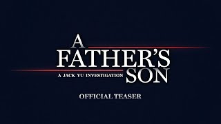 A Father's Son (2020) Official Teaser Trailer