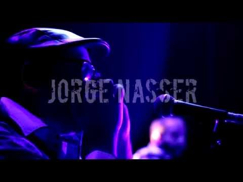 Bluz mariachi - Jorge Nasser & La Desgastada