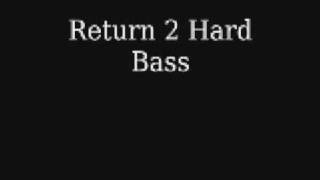 Dj DBC RETURN 2 HARD BASS