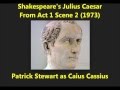 Shakespeare's Julius Caesar Act 1 (1973) Patrick Stewart as Caius Cassius