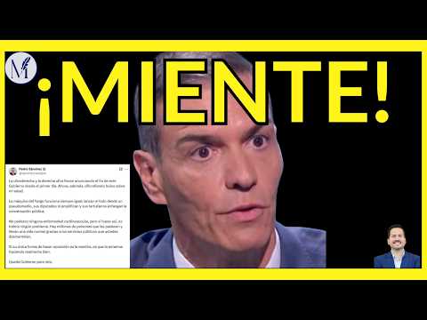 ¡URGENTE! El presidente del Gobierno de España Pedro Sánchez MIENTE sobre su enfermedad