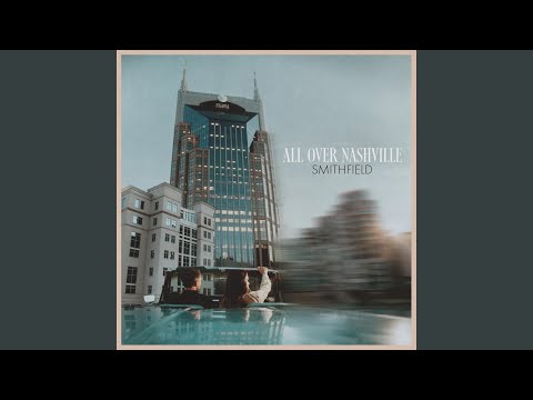 All Over Nashville - Smithfield