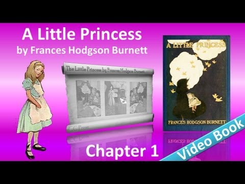 弗朗西斯-霍奇森-伯內特的《小公主》--第01章 (A Little Princess by Frances Hodgson Burnett - Chapter 01)