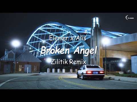 Elemer - Broken Angel | @zilitikofficial  Remix