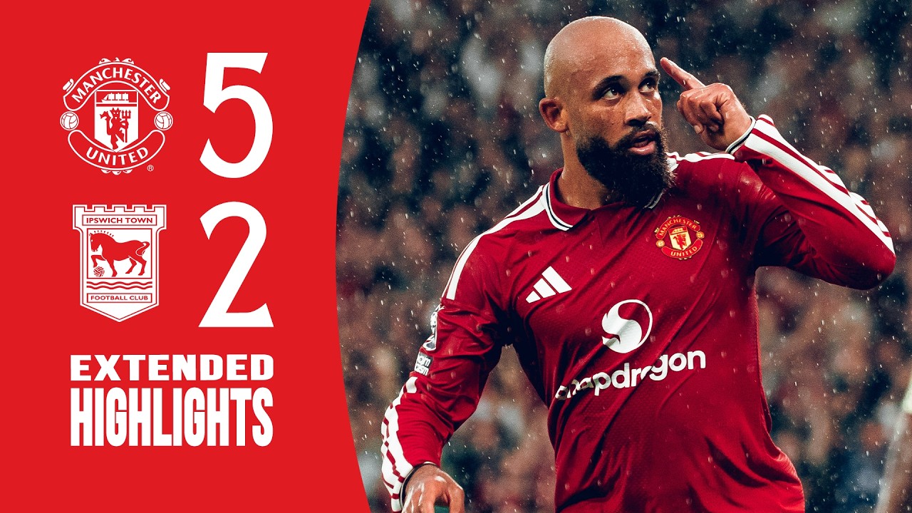 This Is Old Trafford! | Man Utd 5-2 Ipswich | Extended Highlights
