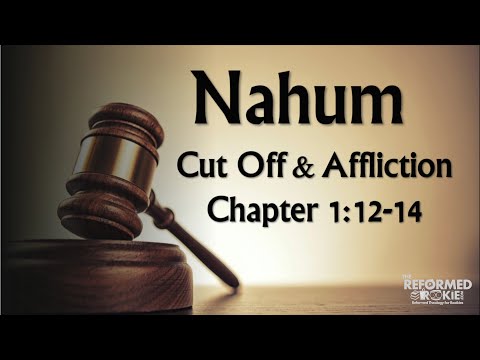Nahum 1:12-14