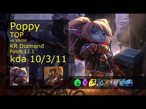 Poppy Top vs Viktor - KR 10/3/11 Patch 12.1 Gameplay // [롤] 뽀삐 vs 빅토르 탑