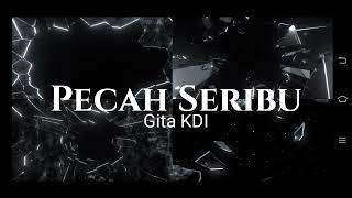 Download lagu #pecah seribu (lirik) - #gita kdi mp3