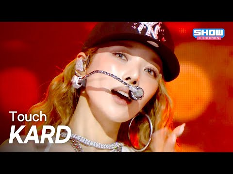 [COMEBACK] KARD(카드) – Touch l Show Champion l EP.562 l 250709