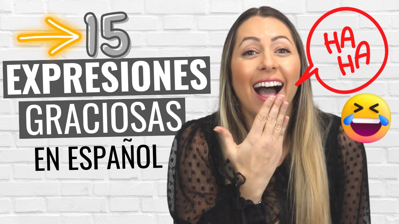 15 Funny Advanced SPANISH Expressions | Expresiones Curiosas Comunes en español