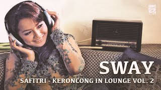 Download lagu Safitri - Sway (Lyric) IMC RECORD JAVA mp3 Download lagu Safitri - Sway (Lyric) IMC RECORD JAVA mp3