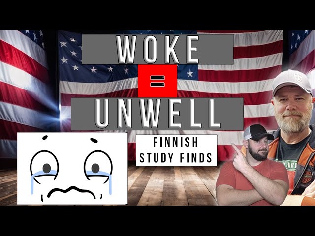 New Study Finds "Woke" Supporters More Likely To Report Lower Mental Health & HIGHER Anxiety...