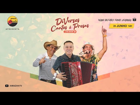 Live - Amazan, Ton Oliveira e Capilé | DiVersos Cantos e Prosas