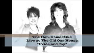 "Pride and Joy" live by The Non-Domestiks at The Old Oar House 2016