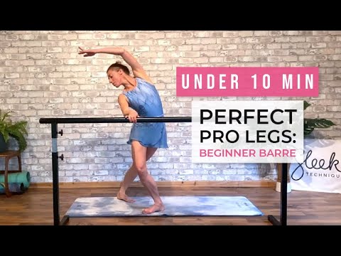 Under 10 MIN Perfect Pro Legs - Beginners Barre