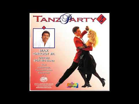 Max Greger Jr. - Tanzparty 2