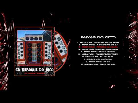 03 CD REBOQUE DO NICO   MEGA FUNK PERDIDA NO HELIPA