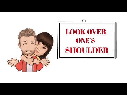 English Tutor Nick P Idioms (500) Look Over One's Shoulder - Animated