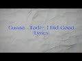 Gunna Today I Did Good Official Lyrics