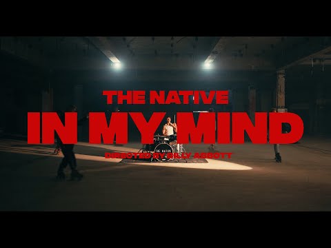 The Native - In My Mind (Official Video)