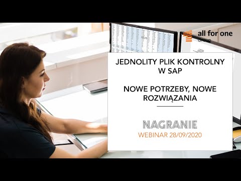 Jednolity Plik Kontrolny w SAP – nowe potrzeby, nowe rozwiązania