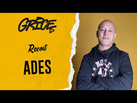 Ades (Repentis) « Moi, j’avais la dalle, je voulais juste exister »