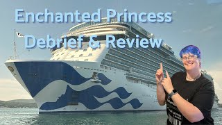 Enchanted Princess - Debrief and Review: Seven Day Sailing out of Brooklyn, NY