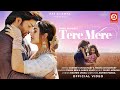 Tere Mere Official Song | Javed-Mohsin | Stebin Ben | Asees Kaur | Rashmi Virag | Gurmeet & Tridha