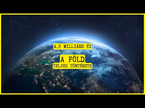 4,5 Milliárd Év Története: Hogyan jutottunk el a porból az emberiségig?