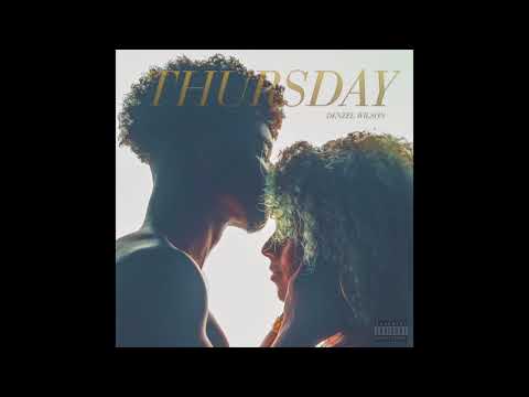 Denzel Wilson - Thursday (Audio)