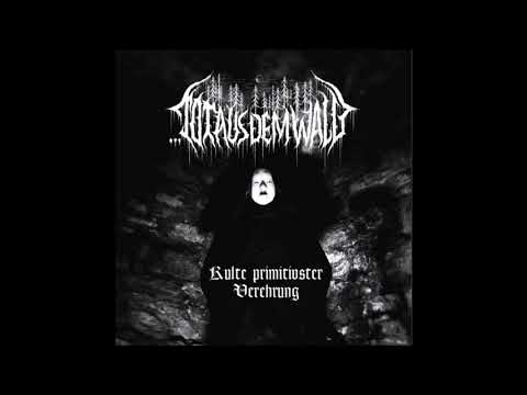 Tot aus dem Wald - Kulte primitivster Verehrung - [Full Album]