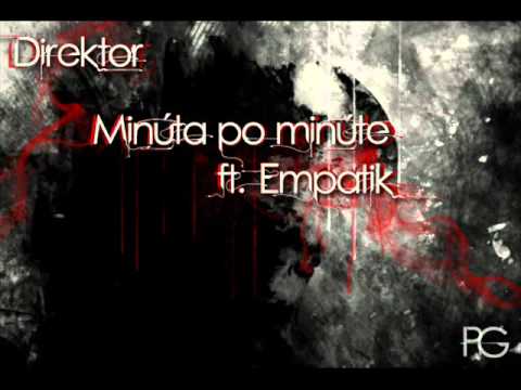 Direktor ft. Empatik - Minúta po minúte