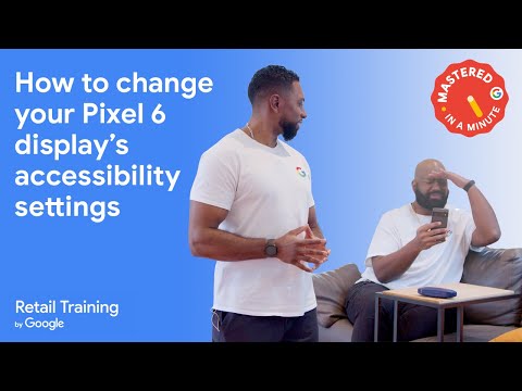 How to change your display's accessibility settings on Pixel 6