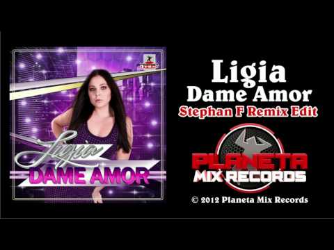 Ligia - Dame Amor (Stephan F Remix Edit)