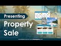 Presenting Property For Sale In PowerPoint