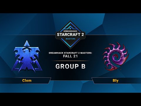 SC2 - Clem vs. Bly - DreamHack SC2 Masters 2021: Fall - Group B - EU