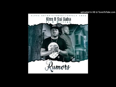Kiss B Sai Baba ft K Millian - Rumors