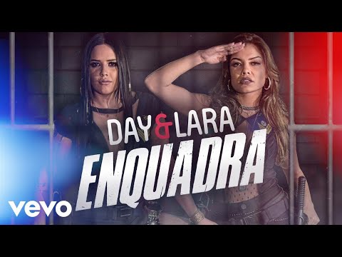 Day e Lara - Enquadra (Videoclipe)