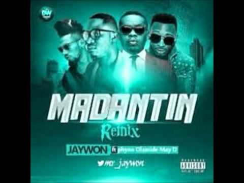 Jaywon Ft Phyno, Olamide & May D - Mandatin Remix (NEW 2014)