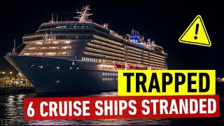 STILL STUCK: These 6 Cruise Ships Are TRAPPED in the Iran Crisis